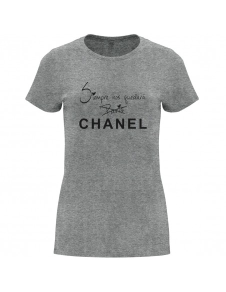 Camiseta siempre nos quedará Chanel