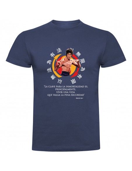Camiseta Bruce Lee - La clave para la inmortalidad es vivir una vida que valga la pena recordar