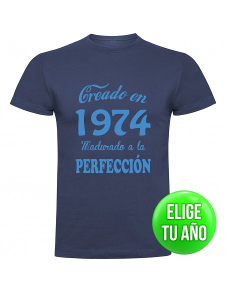 Camiseta creado en ____ madurado a la perfección