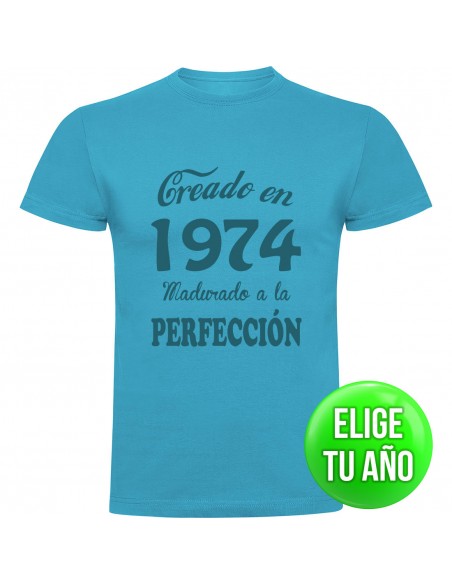 Camiseta creado en ____ madurado a la perfección