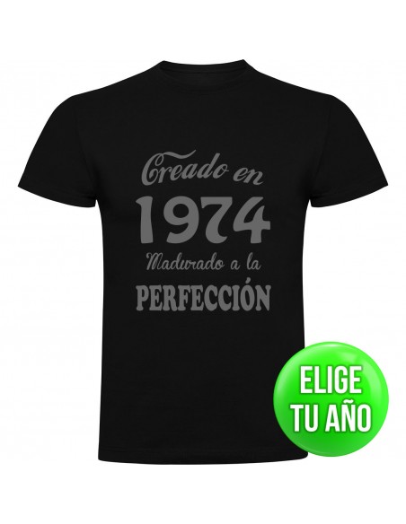 Camiseta creado en ____ madurado a la perfección