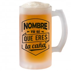 Jarra de cerveza - tú si eres la caña