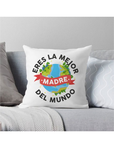 Cojín "Eres la Mejor Madre del Mundo"