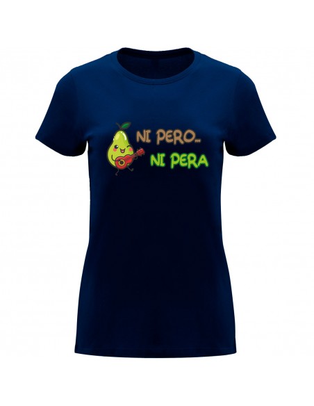 Camiseta mujer ni pera ni pero
