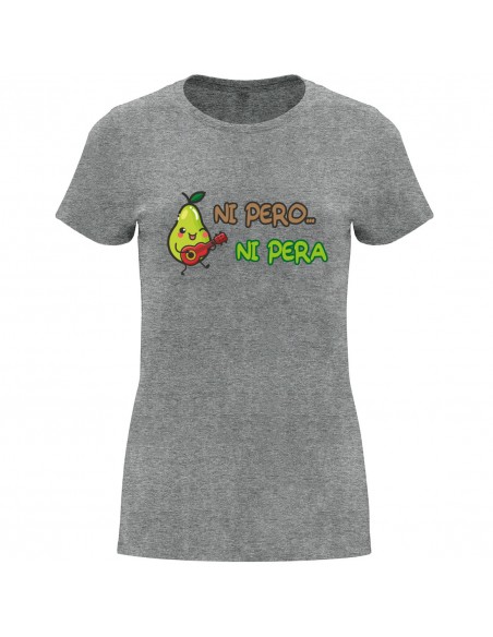 Camiseta mujer ni pera ni pero