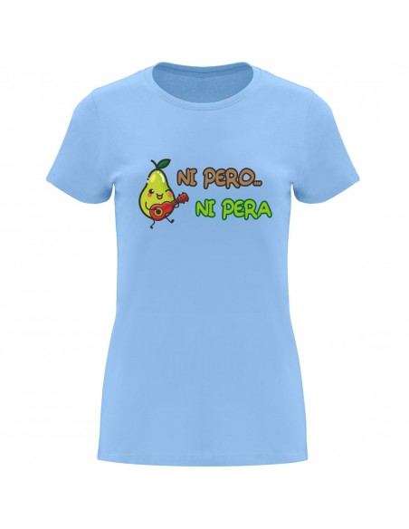 Camiseta mujer ni pera ni pero