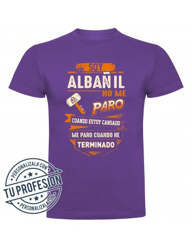 Camiseta soy albañil, no me paro cuando estoy cansado, me paro cuando he terminado