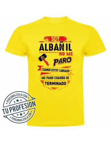 Camiseta soy albañil, no me paro cuando estoy cansado, me paro cuando he terminado