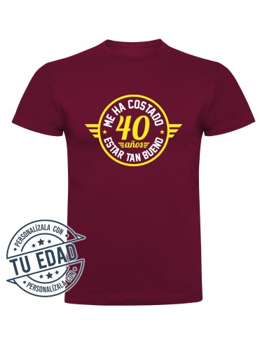 Camiseta me ha costado 40 años estar tan bueno