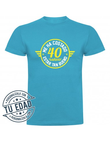 Camiseta me ha costado 40 años estar tan bueno