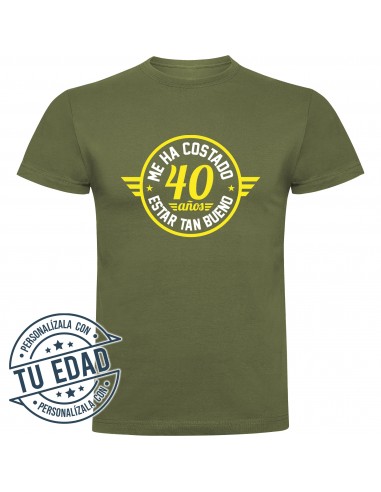 Camiseta me ha costado 40 años estar tan bueno