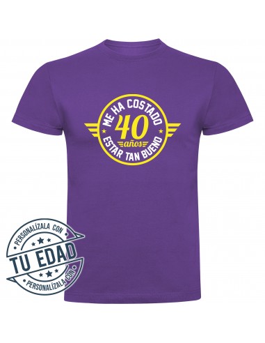 Camiseta me ha costado 40 años estar tan bueno