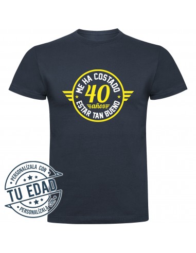 Camiseta me ha costado 40 años estar tan bueno