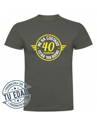 Camiseta me ha costado 40 años estar tan bueno