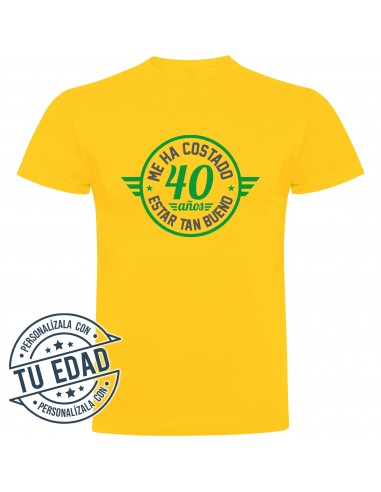Camiseta me ha costado 40 años estar tan bueno