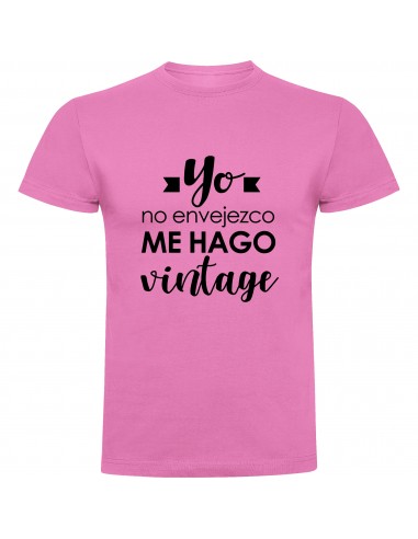 Camiseta yo no envejezco, me hago vintage