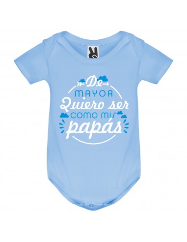 Body de mayor quiero ser como mis papás