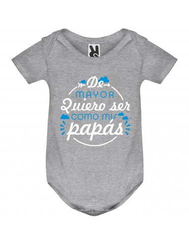 Body de mayor quiero ser como mis papás